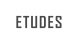 ETUDES